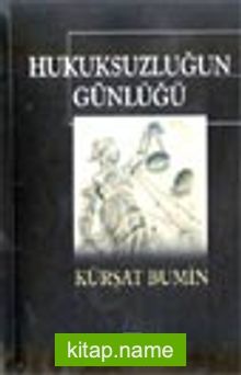 Hukuksuzluğun Günlüğü