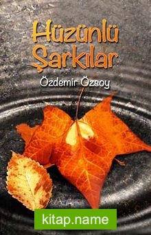 Hüzünlü Şarkılar