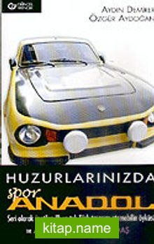 Huzurlarınızda Spor Anadol