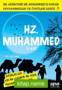 Hz. Muhammed (s.a.v.) Çocuklar İçin Kur’an-ı Kerim’de Adı Geçen Peygamberlerin Öyküsü -7