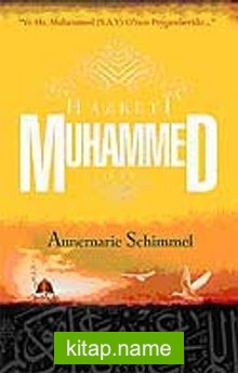 Hz. Muhammed (s.a.v.) ve Hz. Muhammed O’nun Peygamberidir