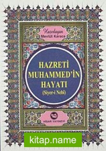 Hz. Muhammed’in Hayatı (Siyer-i Nebi) Kitap Boy