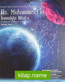 Hz. Muhammed’in İnsanlığa Hitabı / Hz. Mohammad Adresses All Humanity