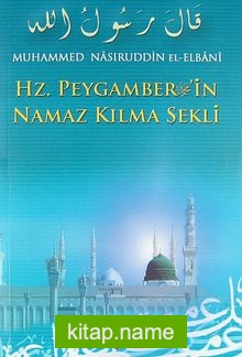 Hz. Peygamber’in Namaz Kılma Şekli (Kitap Kağıdı)