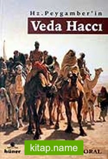 Hz. Peygamber’in Veda Haccı