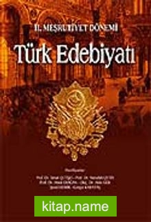 II. Meşrutiyet Dönemi Türk Edebiyatı