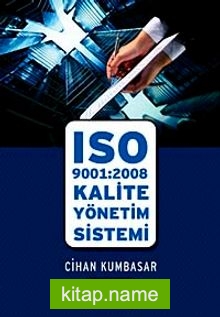 ISO 9001:2008 Kalite Yönetimi Sistemi