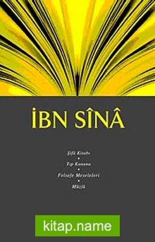 İbn Sina Şifa Kitabı / Tıp Kanunu, Felsefe Meseleleri, Müzik / Fikir Mimarları Dizisi