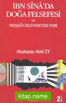 İbn Sina’da Doğa Felsefesi ve Meşşai Gelenekteki Yeri