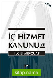 İç Hizmet Kanunu ve İlgili Mevzuat (Cep Boy)