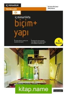 İç Mimarlıkta Biçim + Yapı