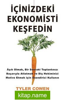 İçinizdeki Ekonomisti Keşfedin