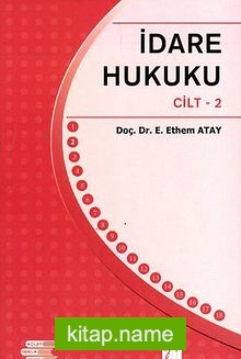 İdare Hukuku Cilt-2 / Kolay Hukuk Serisi