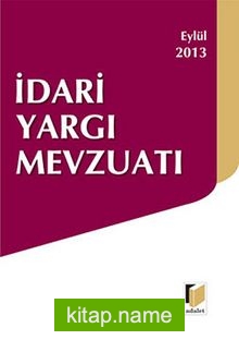 İdari Yargı Mevzuatı (Cep Boy) / Eylül 2013