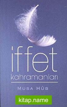 İffet Kahramanları