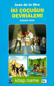 İki Çocuğun Devrialemi -3