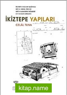 İkiztepe Yapıları