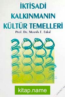 İktisadi Kalkınmanın Kültür Temelleri