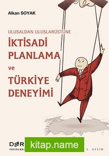 İktisadi Planlama ve Türkiye Deneyimi  Ulusaldan Uluslarüstüne