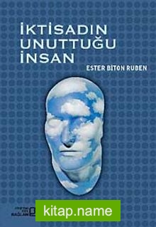 İktisadın Unuttuğu İnsan