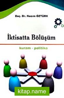 İktisatta Bölüşüm / Kuram-Politika