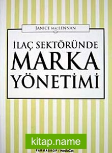 İlaç Sektöründe Marka Yönetimi