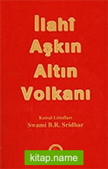 İlahi Aşkın Altın Volkanı