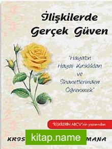 İlişkilerde Gerçek Güven