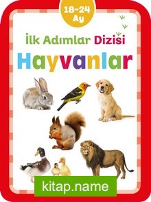 İlk Adımlar Dizisi 18-24 Ay Hayvanlar