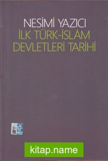 İlk Türk-İslam Devletleri Tarihi