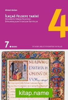 İlkçağ Felsefe Tarihi 4 / Hellenistik Dönem Felsefesi Epikurosçular Stoacılar Septikler