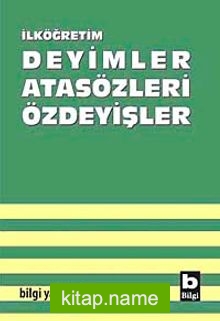 İlköğretim Deyimler Atasözleri Özdeyişler