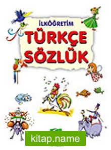 İlköğretim İçin Türkçe SözlükBirinci Kademe/Kaynak Kitaplar