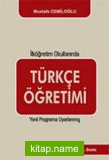 İlköğretim Okullarında Türkçe Öğretimi