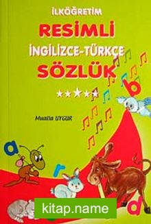 İlköğretim Resimli İngilizce-Türkçe Sözlük
