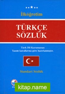 İlköğretim Türkçe Sözlük / Standart Sözlük