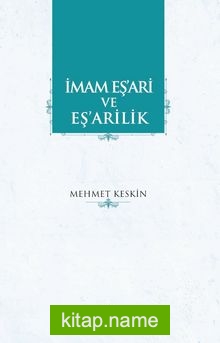 İmam Eş’ari ve Eş’arilik