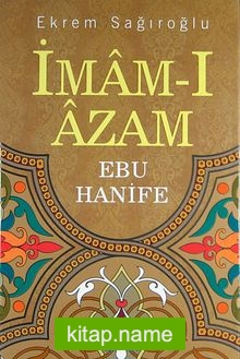 İmam-ı Azam Ebu Hanife