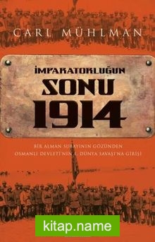 İmparatorluğun Sonu 1914