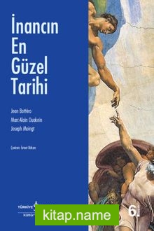 İnancın En Güzel Tarihi