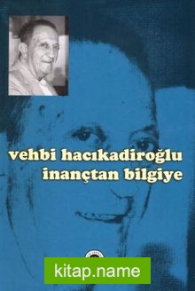 İnançtan Bilgiye