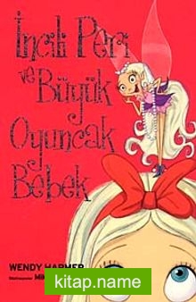 İncili Peri ve Büyük Oyuncak Bebek