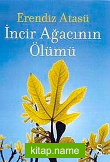 İncir Ağacının Ölümü