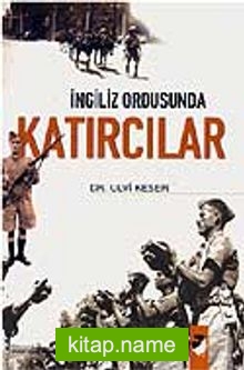 İngiliz Ordusunda Katırcılar