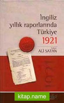 İngiliz Yıllık Raporlarında Türkiye 1921