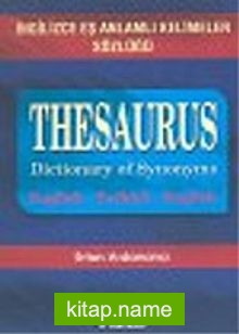İngilizce Eş Anlamlı Kelimeler Sözlüğü/Thesaurus Dictionary Of Synonyms