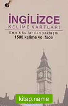 İngilizce Kelime Kartları En Sık Kullanılan Yaklaşık 1500 Kelime ve İfade