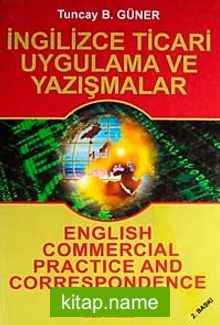 İngilizce Ticari Uygulama ve Yazışmalar