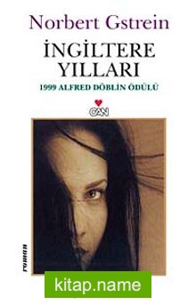 İngiltere Yılları 1999 Alfred Döblin Ödülü