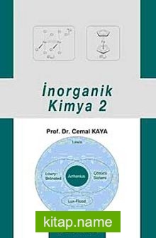 İnorganik Kimya 2 / Cemal Kaya